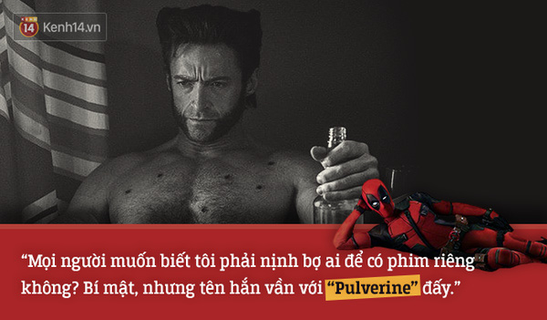 Những câu nói bất hủ trong bựa phẩm Deadpool - Ảnh 1.