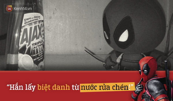 Những câu nói bất hủ trong bựa phẩm Deadpool - Ảnh 7.