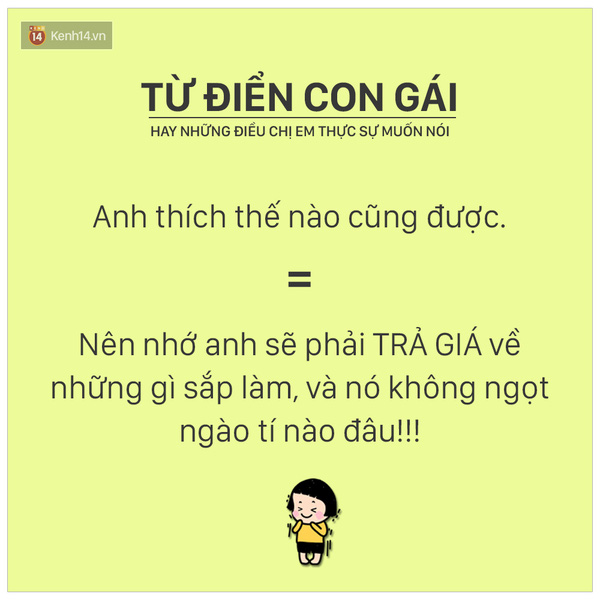 Từ điển con gái: Những điều bạn nghĩ vỡ đầu cũng không thể hiểu nổi! - Ảnh 11.