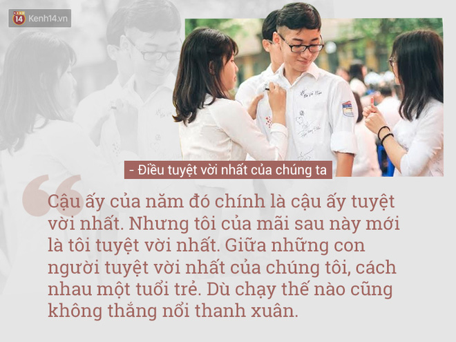 Mùa chia tay, hãy đọc những trích dẫn này để thấy cấp 3 là khoảng thời gian đẹp nhất! - Ảnh 2.