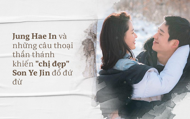 Có những câu thoại đốn tim thần thánh này bảo sao chị đẹp Son Ye Jin không đổ Jung Hae In - Ảnh 2.
