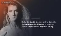 Celine Dion - Người phụ nữ vì tình yêu mà không hề yếu đuối