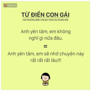 Từ điển con gái: Những điều bạn nghĩ  vỡ đầu  cũng không thể hiểu nổi!