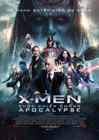  X-Men: Apocalypse : Bom tấn mùa hè không thể bỏ qua!