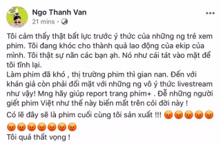 Ngô Thanh Vân bức xúc tuyên bố ngừng sản xuất phim nữa khi  Cô Ba Sài Gòn  bị livestream tại rạp