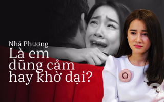 Nhã Phương, rốt cuộc em có bao nhiêu dũng khí để yêu say đắm Trường Giang?