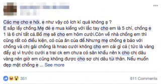 Cô gái trẻ than thở nhà chồng có của ăn của để nhưng không trao vàng trong ngày cưới vì sợ chị dâu tủi thân, muốn đẹp mặt thì tự đi mà mua