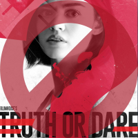 Tin buồn cho các tín đồ phim kinh dị Âu Mỹ:  Truth Or Dare  bị cấm chiếu