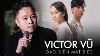 Gu chọn diễn viên Mắt Biếc của đạo diễn Victor Vũ: Tất đều phải cận trên 7 độ, đôi mắt có nét thơ trong cái  sự mù 