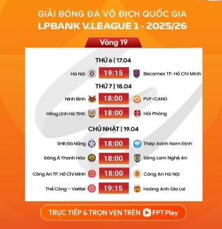 Lịch thi đấu V-League vòng 19: CAHN đại chiến CA TP.HCM, Viettel gặp HAGL